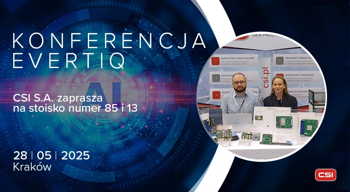 CSI S.A. na Evertiq Expo Kraków 2025 - CSI - dostawca komputerów dla